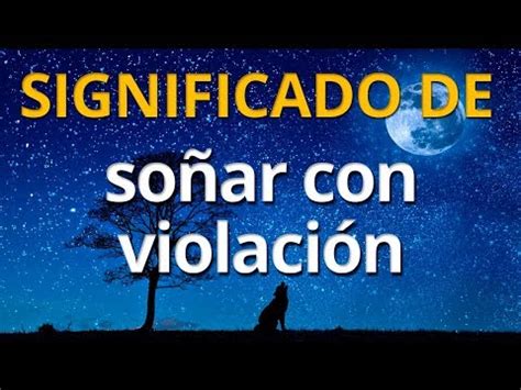 que significa soñar que te violan